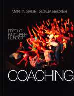 Coaching - Erfolg im 21. Jahrhundert
